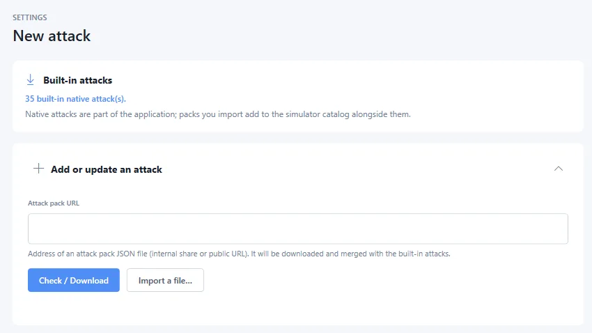 “New attack” screen: built-in native attacks and adding scenarios via a JSON pack URL or file import